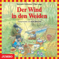 Der Wind in den Weiden: Moderne Klassiker als HörAbenteuer (Abridged)