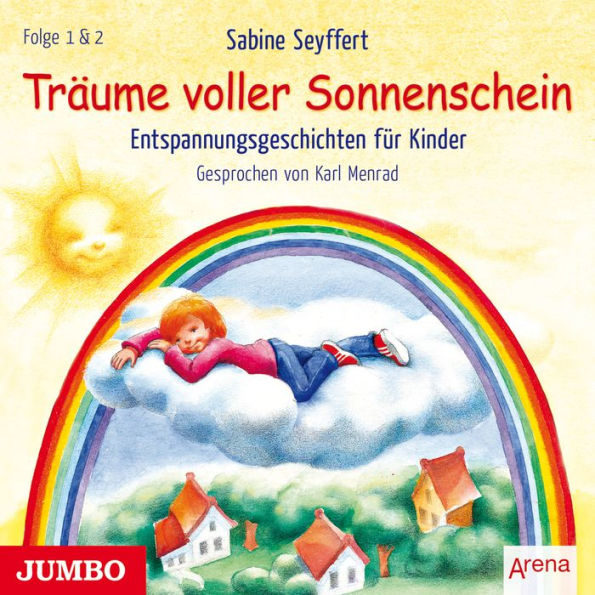 Träume voller Sonnenschein: Entspannungsgeschichten für Kinder (Abridged)