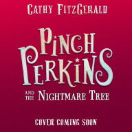 Pinch Perkins and the Witch Tree: A magical, action-packed adventure, new for 2025, for 9+ fans of Enola Holmes and Terry Pratchett!