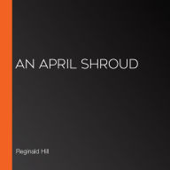 An April Shroud