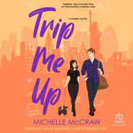 Trip Me Up: A Synergy Novel