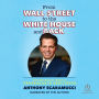 From Wall Street to the White House and Back: The Scaramucci Guide to Unbreakable Resilience