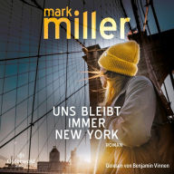 Uns bleibt immer New York