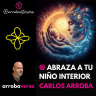 @ ABRAZA A TU NIÑO INTERIOR: Volumen de emociones 01