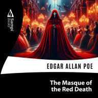 The Masque of the Red Death (Abridged)