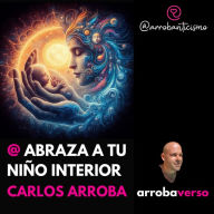 @ ABRAZA A TU NIÑO INTERIOR: Volumen de emociones 01