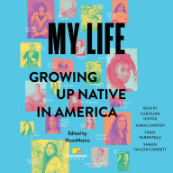 My Life: Growing Up Native in America