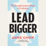 Lead Bigger