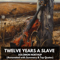 Twelve Years a Slave (Unabridged)