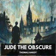 Jude the Obscure (Unabridged)