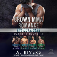 Crown MMA Romance - The Outsiders Series: Books 1 - 4