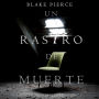 Un Rastro de Muerte: Un Misterio Keri Locke - Libro #1: Narrado digitalmente usando una voz sintetizada