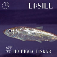 Sill: Tio pigga fiskar