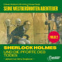 Sherlock Holmes und die Pforte des Todes (Seine weltberühmten Abenteuer, Folge 2)