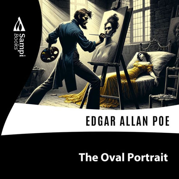 The Oval Portrait (Abridged)