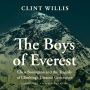 The Boys of Everest: Chris Bonington and the Tragedy of Climbing's Greatest Generation