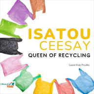 Isatou Ceesay: Queen of Recycling