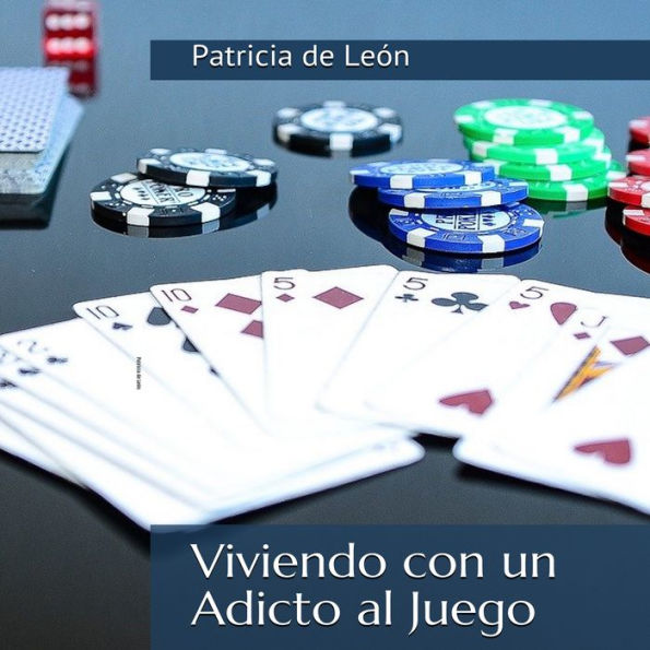 Viviendo con un adicto al juego: ¿Hasta dónde se puede ayudar a un familiar ludópata? Un caso real