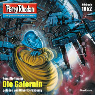 Perry Rhodan 1852: Die Galornin: Perry Rhodan-Zyklus 