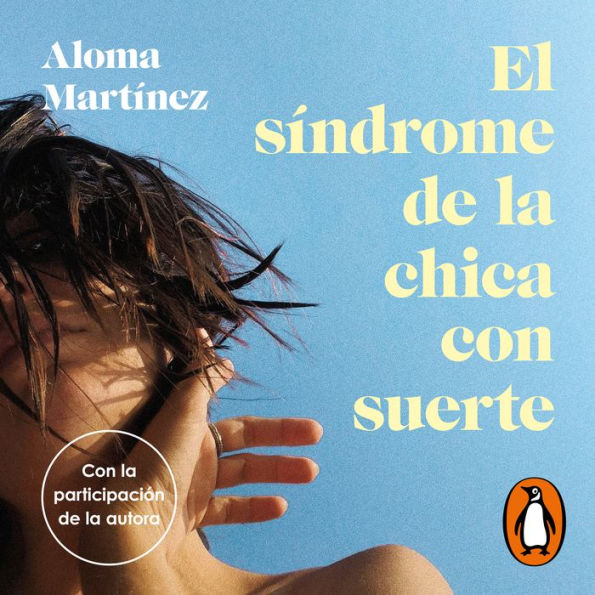 El síndrome de la chica con suerte