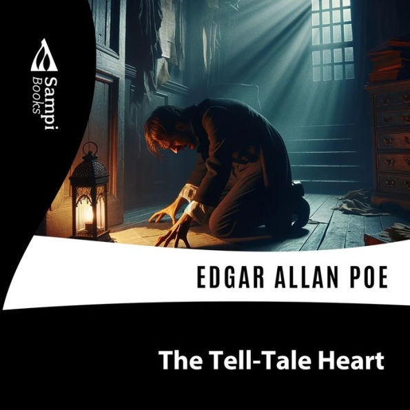 The Tell-Tale Heart (Abridged)