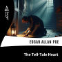 The Tell-Tale Heart (Abridged)