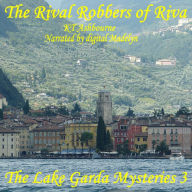 The Rival Robbers of Riva