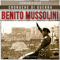 Benito Mussolini (Abridged)