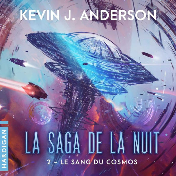 Le Sang du cosmos: La Saga de la nuit