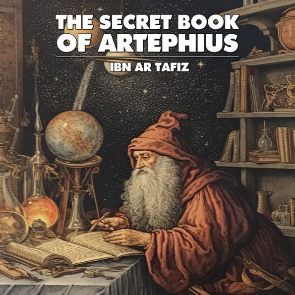 The Secret Book Of Artephius