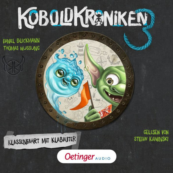 KoboldKroniken 3. Klassenfahrt mit Klabauter (Abridged)