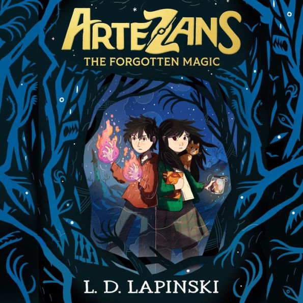 Artezans: The Forgotten Magic: Book 1