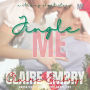 Jingle Me: A Steamy Christmas Romance Short Story