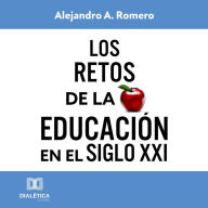 Los retos de la educación en el Siglo XXI (Abridged)