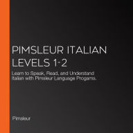 Pimsleur Italian Levels 1-2: Learn to Speak, Read, and Understand Italian with Pimsleur Language Progams.