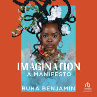 Imagination: A Manifesto