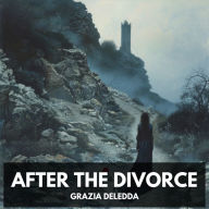 After the Divorce (Unabridged)