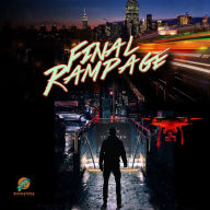 Final Rampage: A New Paradigm in Sci-Fi Suspense