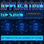 Application Design: Key Principles For Data-Intensive App Systems