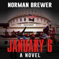 January 6: A Novel
