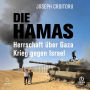 Die Hamas: Herrschaft über Gaza, Krieg gegen Israel