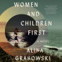 Women and Children First: A Novel