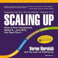 Scaling Up: How a Few Companies Make It...and Why the Rest Don't, Rockefeller Habits 2.0