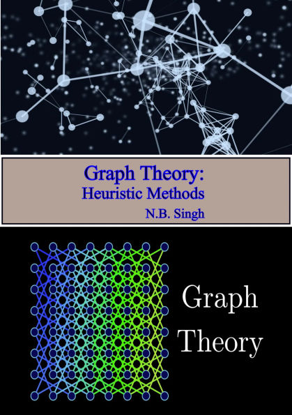 Graph Theory: Heuristic Methods