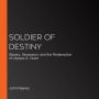 Soldier of Destiny: Slavery, Secession, and the Redemption of Ulysses S. Grant