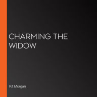 Charming the Widow