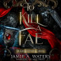 To Kill a Fae