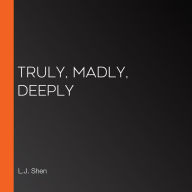 Truly, Madly, Deeply