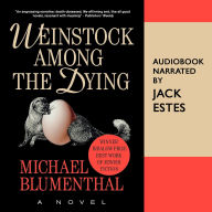 Weinstock Among the Dying