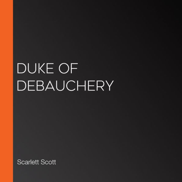 Duke of Debauchery